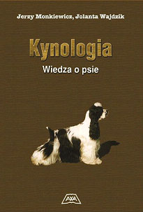 Kynologia. Wiedza o psie