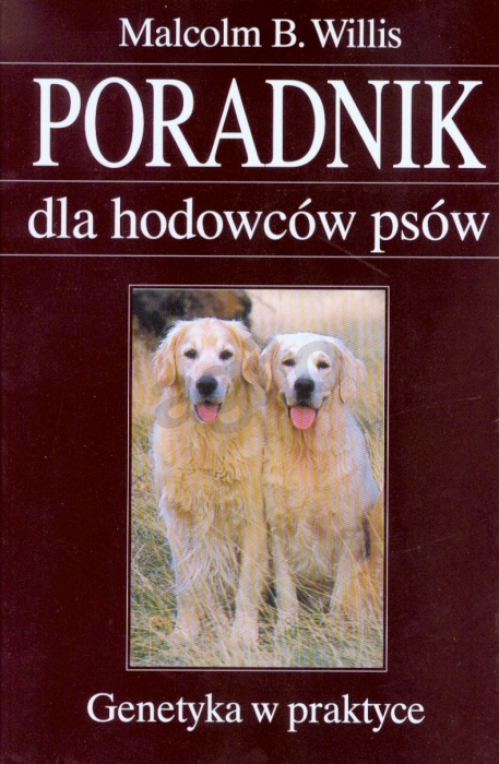 Poradnik dla hodowców psów - Genetyka w praktyce